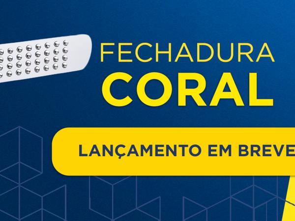 Fechadura CORAL